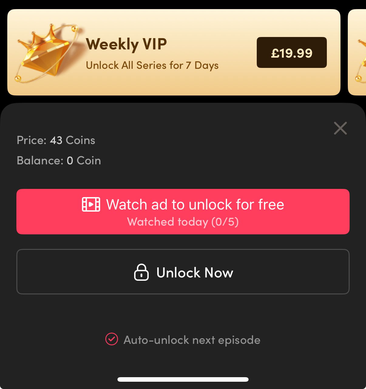 A drama paywall: next episode costs 43 coins, with a watch-ad option and a weekly all-access pass